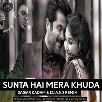 SUNTA HAI MERA KHUDA - REMIX - SAGAR KADAM &amp; DJ A.N.S by Dj Sagar Kadam