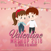 DJ Sahil x DJ Manny - Valentine Mashup 2018 by DJ Sahil