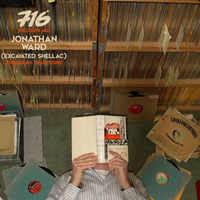 716 Exclusive Mix - Jonathan Ward (Excavated Shellac) : European Traditions by 716lavie