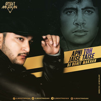 Apni To Jaise Taise Remake Dj Rohit Makhan by Dj Rohit Makhan