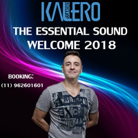 DJ Alessandro Kalero - The Essential Sound  [Welcome 2018] by DJ Alessandro Kalero