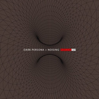 DARK PERSONA - Noising (DKult's View)PARALLEL 125 by DKult