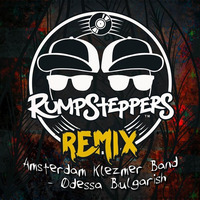 RUMPSTEPPERS REMIX - Odessa Bulgarish - Amsterdam Klezmer Band (Free DL) by RUMPSTEPPERS