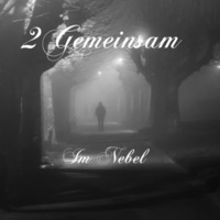 Im Nebel by 2Gemeinsam