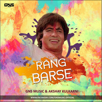 Rang Barse Remix GNS MUSIC &amp; Akshay Kulkarni by GNS MUSIC