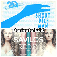 20 Fingers &amp; Savilos - Short Dick Riddim (Derivato Edit) by De Sfeermaker