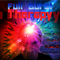 Full Burst Therapy  [Progressive Psytrance, Goa, Fullon] by Glen Oláh AKA TheTherapist!