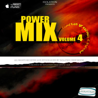 POWER MIX Volume 4 (Compiled by Ferwell & Porcini) EXCLUSIVE 2018 by ISOLATION