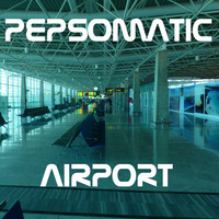 Airport by Pepsomatic