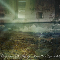 Holophrasis v.51 - Djerdan - Close Your Eyes and See by vbera