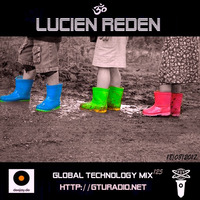 Lucien Reden @ GTU radio 18/08/2017 by Lucien Reden (Dj page)