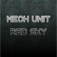 Mech Unit : RED SKY by Tobias Domes