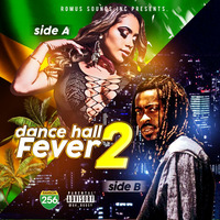 Dancehall Fever 2 Side A ( RIDDIM UP ) by Romus Sounds Inc.