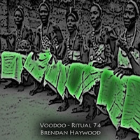 Brendan Haywood | Voodoo - Ritual 74 @ Fnoob - Techno Radio by Brendan Haywood