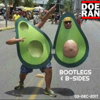 Bootlegs &amp; B-Sides [03-Dec-2017] by Doe-Ran