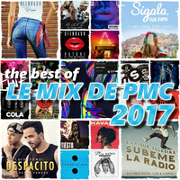 LE MIX DE PMC *THE BEST OF 2017* by DJ P.M.C.
