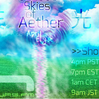 April Elyse - Skies of Aether Episode 043 (Klubslang Guest mix) on AH.FM by Javy Mølina