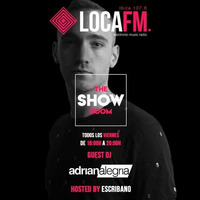 The Showroom Ibiza By Escribano #37 + Adrian Alegria [02 - 02 - 2018] - Loca Fm Ibiza Radio by Escribano