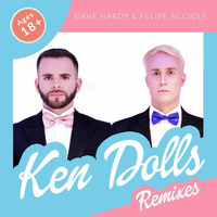 Cahe Nardy & Felipe Accioly - Ken Dolls (Alan Capetillo Remix) by Alan Capetillo