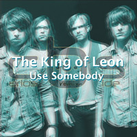 King Of Leon - Use Somebody (Carlos b Side Remix) by Carlos b Side