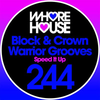 Block&Crown & Warrior Grooves - Speed it up by robertfeelgood