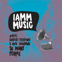 FREE DOWNLOAD | Robert Feelgood & Miss Sugaware - There are so many people by robertfeelgood