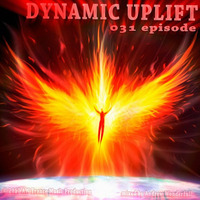 DYNAMIC UPLIFT-031 episode by Andrew Wonderfull