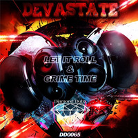 Devastate - Grime Time (Original Mix) CLIP by Diamond Dubz