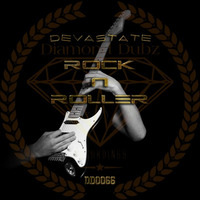 Devastate - Rock N Roller CLIP by Diamond Dubz
