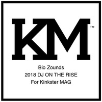 Bio Zounds - RISE (Exclusive Podcast for Kinkster MAG, NYC) by Bio Zounds
