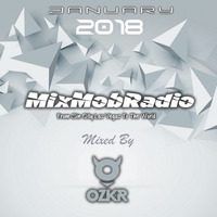 MixMobRadio - January 2018 Mixed By OZKR by OSKAR KONNE