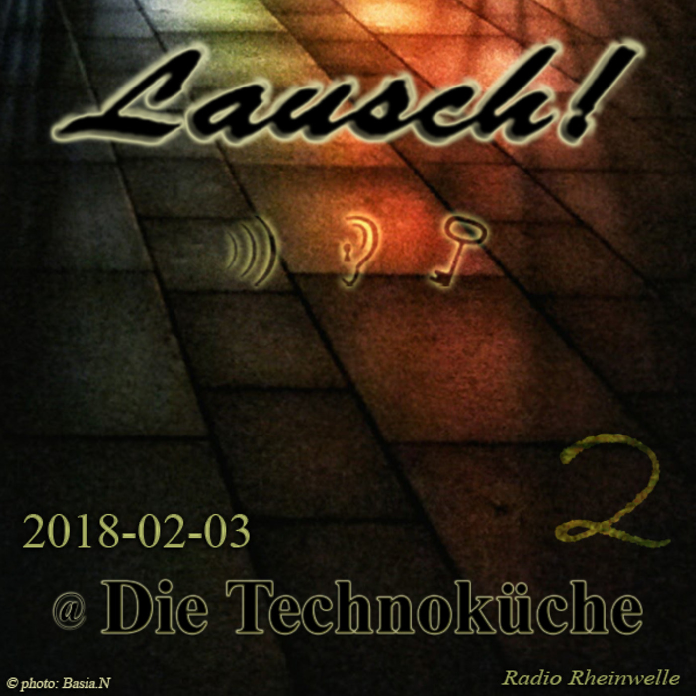 Lausch! @ Die Technoküche (2018-02-03) pt2