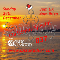 Sanctuary 037 - Ibiza Radio 1 - 24/12/17 by Andy Allwood