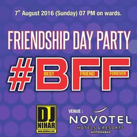 # BFF by Dj Nihar @ Novotel by Dj Nihar