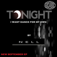 TONIGHT I WANT DANCE FOR MY OWN- EDIT RADIO VERSION by Nell Silva