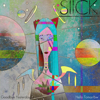 SiicK - Goodbye Yesterday by Siick