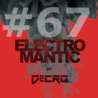 DeCRO - Electromantic #67 by DeCRO