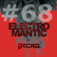 DeCRO - Electromantic #68 by DeCRO