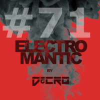 DeCRO - Electromantic #71 by DeCRO