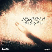 BELLADONNA - This Crazy Feelin - Original [preview] by BELLADONNA