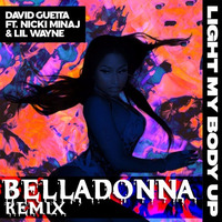 D.G. feat N.M. & L.W.  - Light My Body Up - BELLADONNA remix by BELLADONNA
