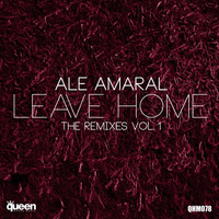 Ale Amaral - Leave Home - BELLADONNA Remix - Preview by BELLADONNA