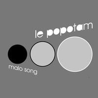 Le Popotam - Malo Song [GATA 004] 2006