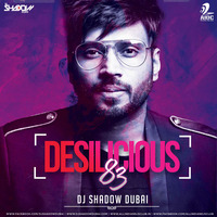 01 DJ Shadow Dubai - Badshah Mashup by AIDC