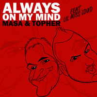 Always On My Mind by Masa & Topher