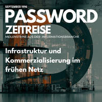 Infrastruktur und Kommerzialisierung im frühen Netz - PASSWORD Zeitreise 1996#09 by infobroker