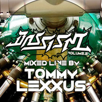 Bassism Volume 2 Mixed Live By Tommy Lexxus by Tommy Lexxus