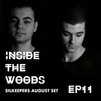 Inside the Woods - EP11 Silkeepers by Silkeepers