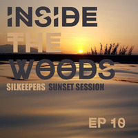 Inside The Woods - EP10 Silkeepers by Silkeepers