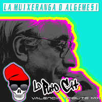 Lo Puto Cat - La Muixeranga d'Algemesí (Lo Puto Cat Valencia Tribute Mix) by Lo Puto Cat